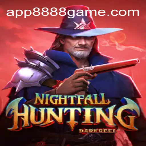 Exploring the Thrills of NightfallHunting: The Premier Game on 8888.game Platform